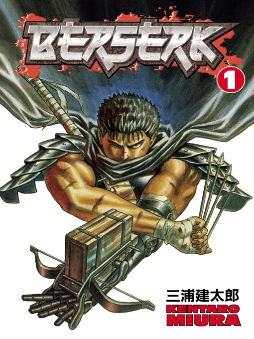 Title details for Berserk, Volume 1 by Kentaro Miura - Available